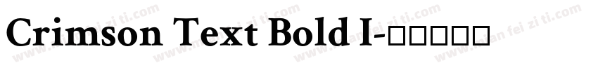 Crimson Text Bold I字体转换